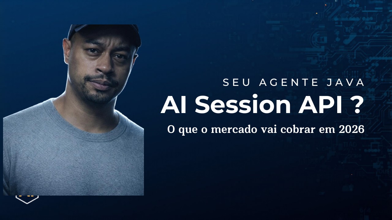 Agentes Java com Memoria Spring AI Session API Entrevistas 2026