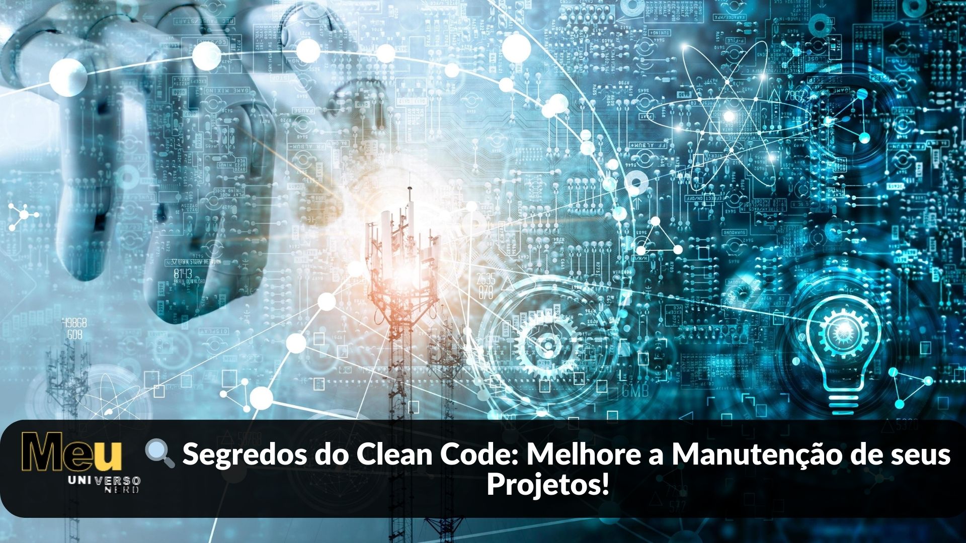 🚀 Clean Code em Ação: Aumente a Qualidade dos seus Softwares!