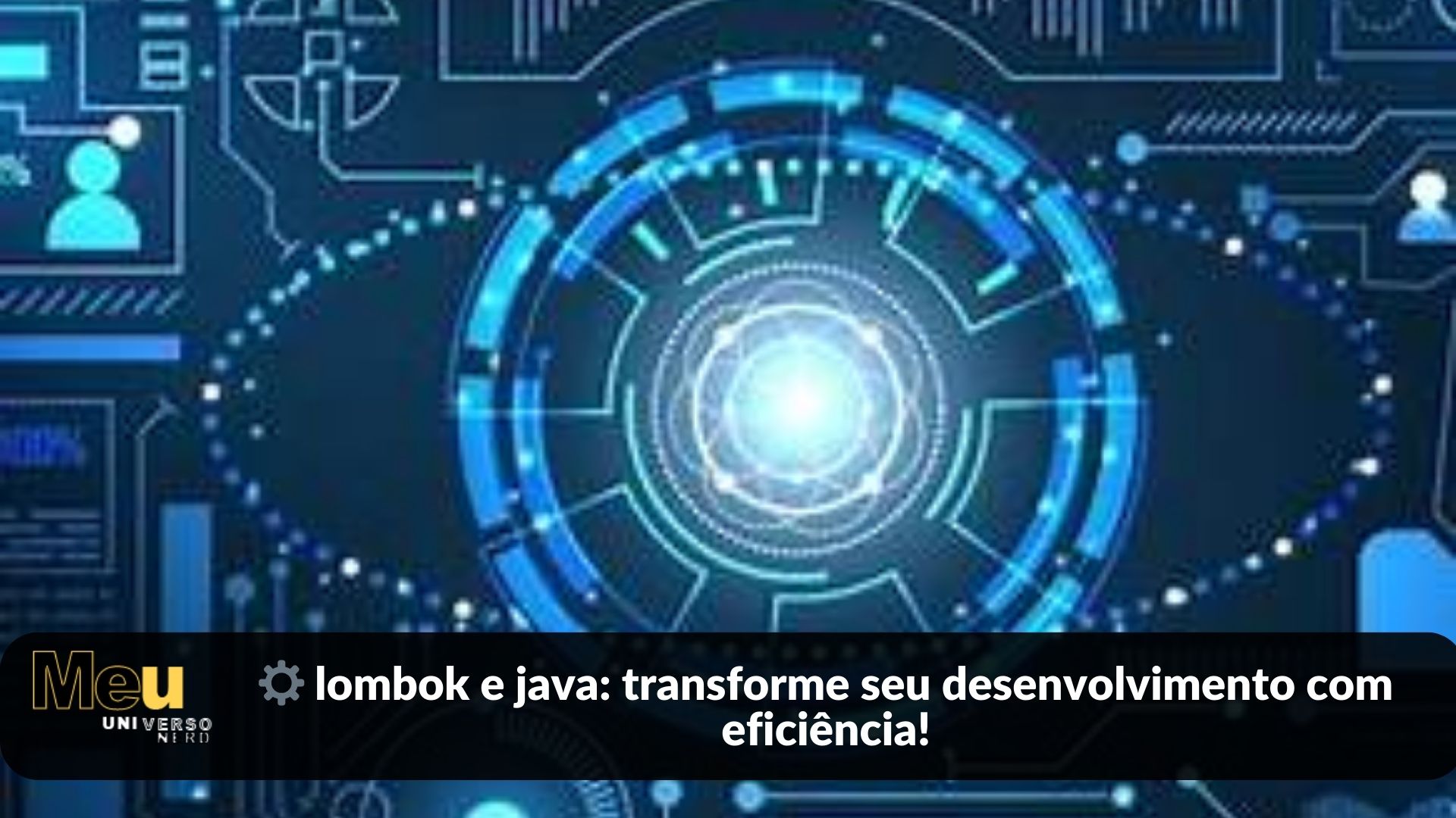 ✨ maximizando eficiência: lombok no desenvolvimento java!